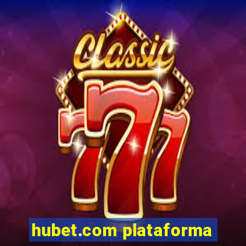 hubet.com plataforma